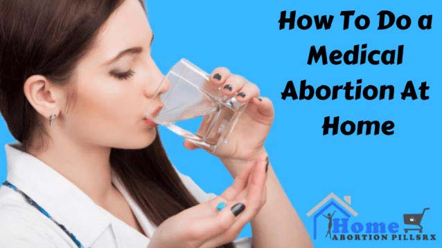 procedure of Medical abortion at home