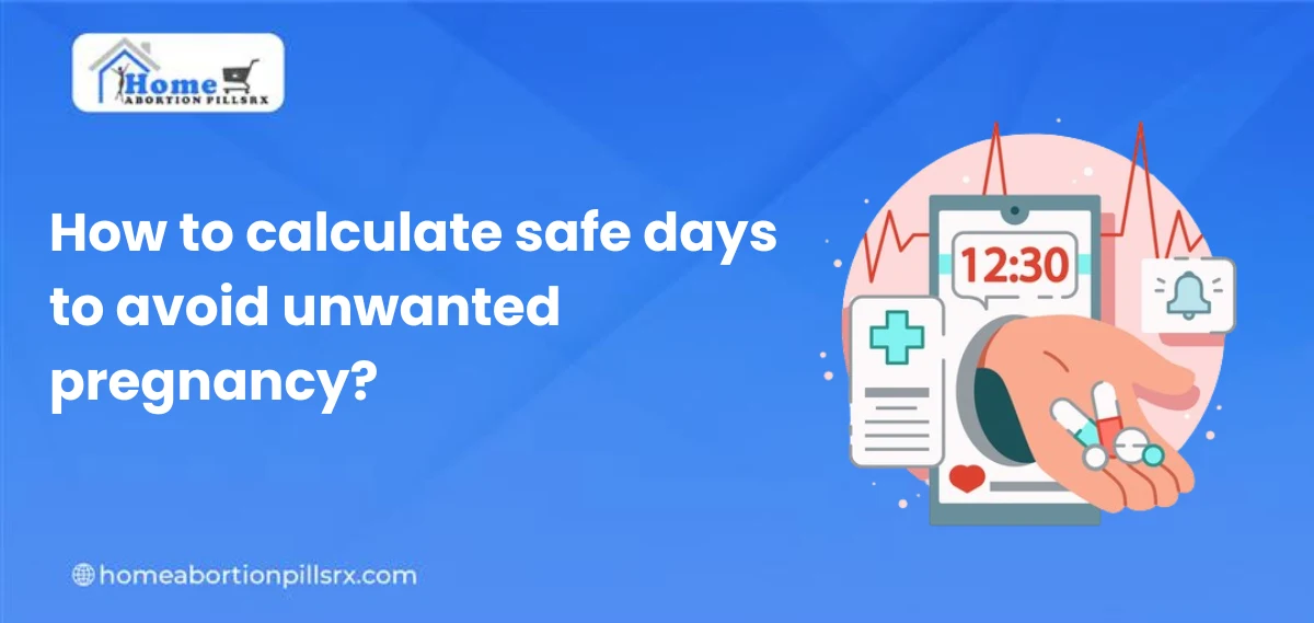 How to calculate safe days to avoid unwanted pregnancy?